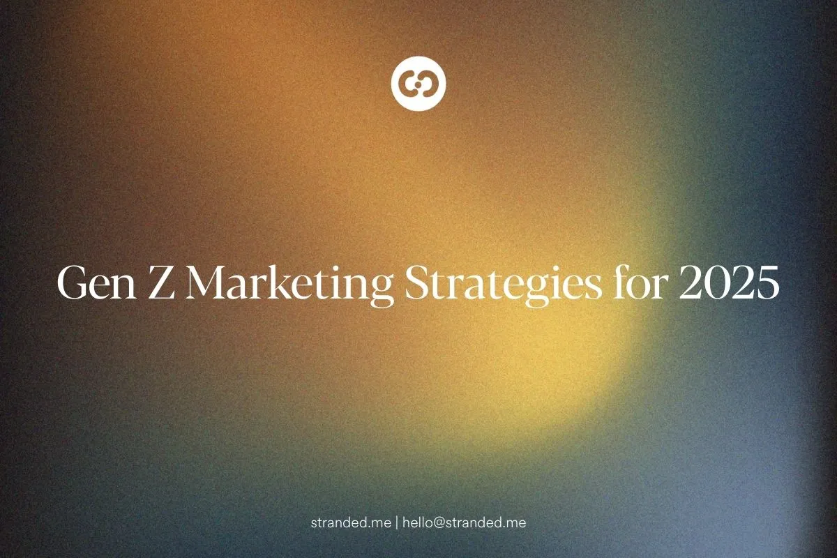 Gen Z Marketing Strategies for 2025