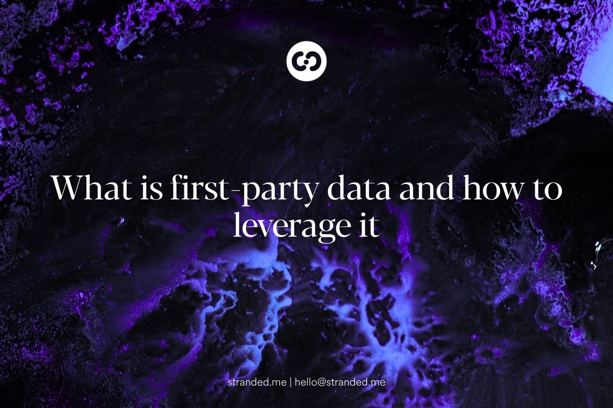 What Is First-Party Data and Why It Matters for Marketing in 2025